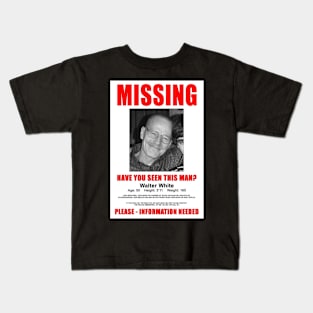 Breaking Bad Missing Sign Kids T-Shirt